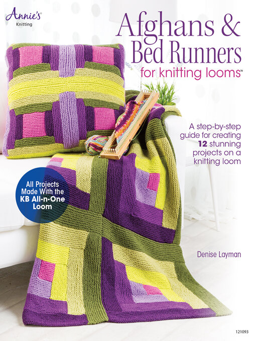 Title details for Afghans & Bed Runners for Knitting Looms by Denise Layman - Available